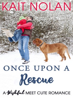 cover image of Once Upon a Rescue (Meet Cute Romance)